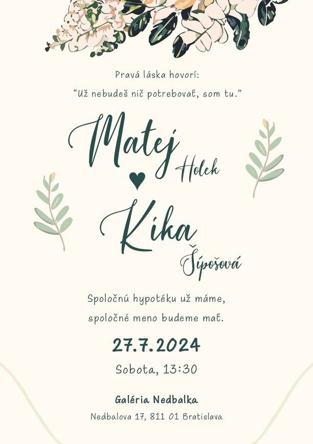 Wedding invitation for Matej and Kika, 27 July 2024